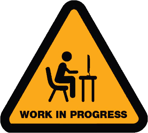 Work In Progress
